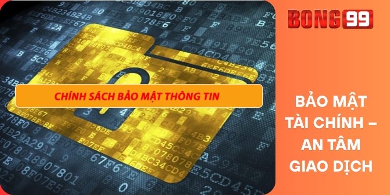 Bảo Mật Tài Chính – An Tâm Giao Dịch
