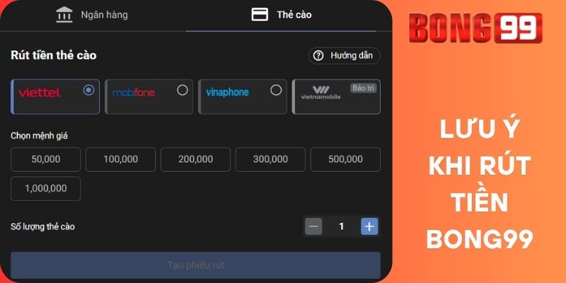 Lưu ý khi rút tiền Bong99