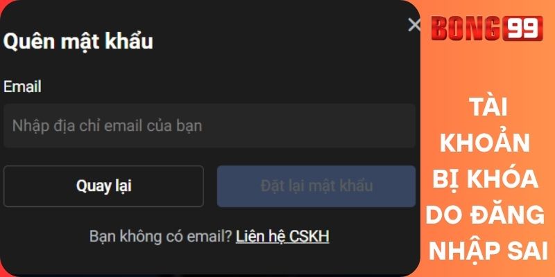 Tài khoản bị khóa do đăng nhập sai nhiều lần